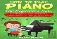 How To Play Piano For Beginners Kids