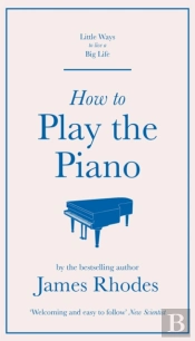 How To Play The Piano