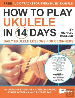Bertrand.pt - How To Play Ukulele In 14 Days