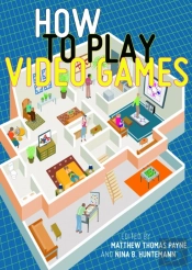 How To Play Video Games