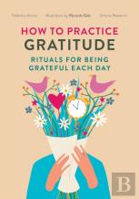 How To Practice Gratitude