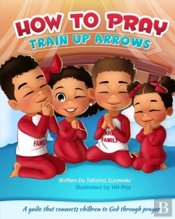 Bertrand.pt - How To Pray: A Guide That Connects Child