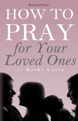 Bertrand.pt - How To Pray For Your Loved Ones Revised Edition