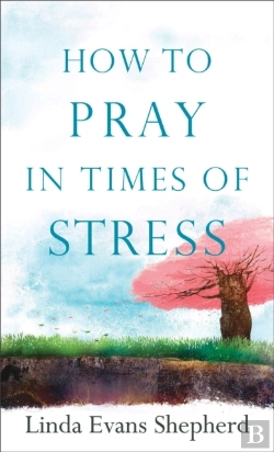 Bertrand.pt - How To Pray In Times Of Stress