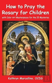 How To Pray The Rosary For Children