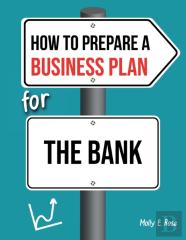 How To Prepare A Business Plan For The Bank