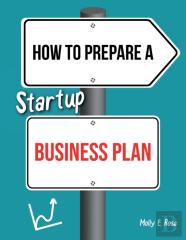 How To Prepare A Startup Business Plan