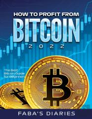 How To Profit From Bitcoin 2022