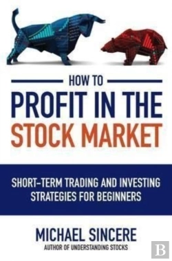 Bertrand.pt - How To Profit In The Stock Market: Short-Term Trading And Investing Strategies For Beginners