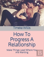 How To Progress A Relationship