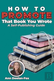 How To Promote That Book You Wrote
