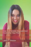 How To Promote Yourself And Overcome Your Fears