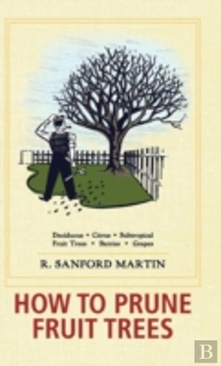Bertrand.pt - How To Prune Fruit Trees, Twentieth Edition