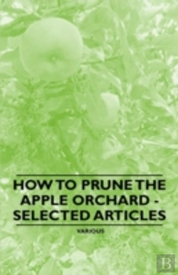 Bertrand.pt - How To Prune The Apple Orchard - Selected Articles