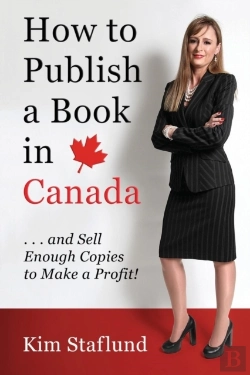Bertrand.pt - How To Publish A Book In Canada ... And Sell Enough Copies To Make A Profit!