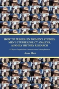 Bertrand.pt - How To Publish In Women'S Studies, Men'S Studies, Policy Analysis, & Family History Research