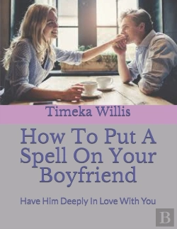 Bertrand.pt - How To Put A Spell On Your Boyfriend