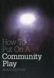 How To Put On A Community Play