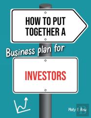 How To Put Together A Business Plan For Investors
