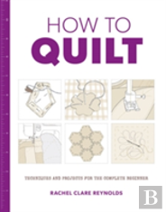 How To Quilt