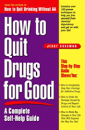 How To Quit Drugs For Good