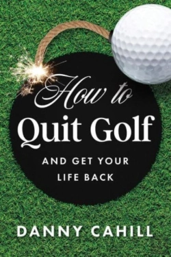 Bertrand.pt - How To Quit Golf (And Get Your Life Back)