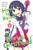 How To Raise A Boring Girlfriend, Vol. 4