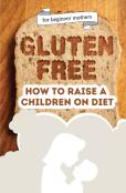 How To Raise A Children On Diet