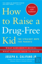 How To Raise A Drug-Free Kid