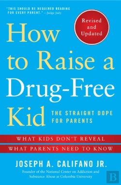 Bertrand.pt - How To Raise A Drug-Free Kid