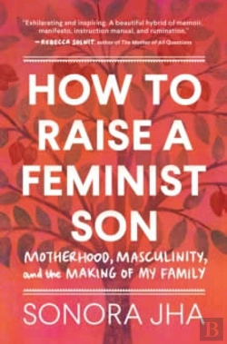 Bertrand.pt - How To Raise A Feminist Son