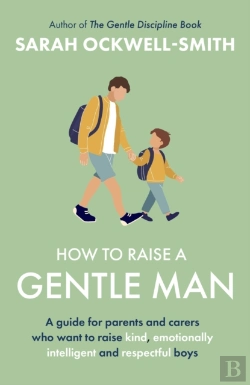 Bertrand.pt - How To Raise A Gentle Man
