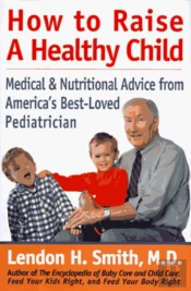 How To Raise A Healthy Child