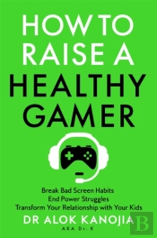 How To Raise A Healthy Gamer