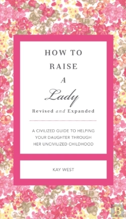Bertrand.pt - How To Raise A Lady Revised And   Expanded