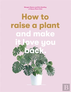 Bertrand.pt - How To Raise A Plant