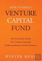 How To Raise A Venture Capital Fund