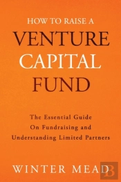 How To Raise A Venture Capital Fund