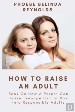 Bertrand.pt - How To Raise An Adult