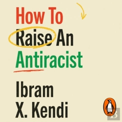 Bertrand.pt - How To Raise An Antiracist