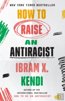 Bertrand.pt - How To Raise An Antiracist
