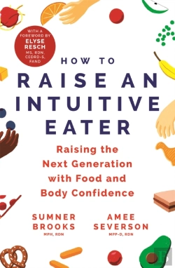 Bertrand.pt - How To Raise An Intuitive Eater