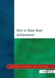 How To Raise Boys' Achievement