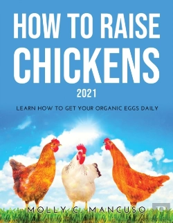 Bertrand.pt - How To Raise Chickens 2021: Learn How To
