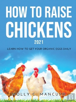 Bertrand.pt - How To Raise Chickens 2021: Learn How To