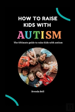 Bertrand.pt - How To Raise Kids With Autism