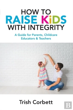 Bertrand.pt - How To Raise Kids With Integrity