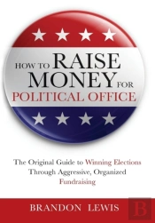 How To Raise Money For Political Office