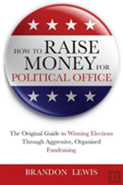 Bertrand.pt - How To Raise Money For Political Office