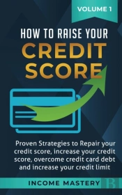 How To Raise Your Credit Score